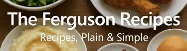 The Ferguson Recipes